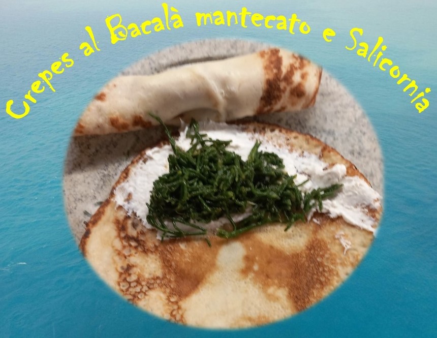 Crespelle al bacala' mantecato e salicornia